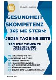 Jeden Tag eine Seite: Gesundheit und Körper 365 (eBook, ePUB)