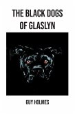 The Black Dogs of Glaslyn (eBook, ePUB)