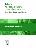 Tabaré novísima edición, corregida por el autor ; La leyenda patria (eBook, ePUB)