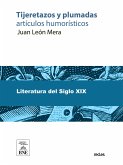 Tijeretazos y plumadas artículos humorísticos (eBook, ePUB)