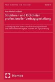 Strukturen und Richtlinien professioneller Vertragsgestaltung (eBook, PDF)