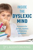 Inside the Dyslexic Mind (eBook, ePUB) Inside the Dyslexic Mind (eBook, ePUB)