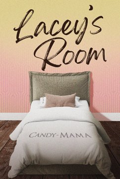 Lacey's Room (eBook, ePUB) - Momma, Candy -