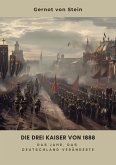 Die drei Kaiser von 1888 (eBook, ePUB)