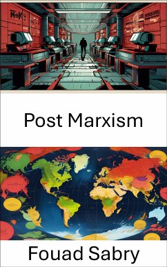 Post Marxism (eBook, ePUB) - Sabry, Fouad