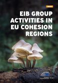 EIB Group activities in EU cohesion regions 2023 (eBook, ePUB) EIB Group activities in EU cohesion regions 2023 (eBook, ePUB)