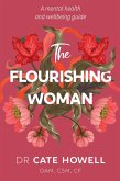 The Flourishing Woman (eBook, ePUB) The Flourishing Woman (eBook, ePUB)