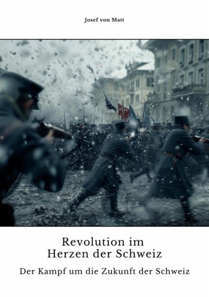 Revolution im Herzen der Schweiz (eBook, ePUB) Revolution im Herzen der Schweiz (eBook, ePUB)