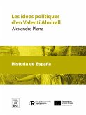 Les idees polítiques d'en Valentí Almirall (eBook, ePUB)