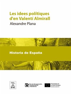 Cover Les idees polítiques d'en Valentí Almirall (eBook, ePUB)