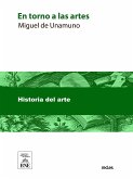 En torno a las artes : (del teatro, el cine, las bellas artes, la política y las letras) (eBook, ePUB)