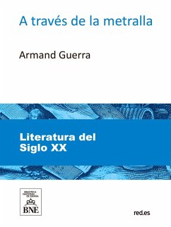 Cover A través de la metralla (eBook, ePUB)
