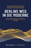 Berlins Weg in die Moderne (eBook, PDF)