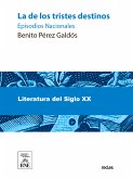 La de los tristes destinos (eBook, ePUB)