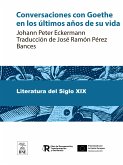 Conversaciones con Goethe en los últimos años de su vida (eBook, ePUB)