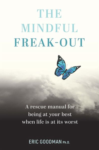 The Mindful Freak-Out (eBook, ePUB)