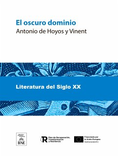 El oscuro dominio : novela (eBook, ePUB) - Hoyos y Vinent, Antonio de