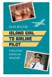 Island Girl to Airline Pilot (eBook,... - Bild 1