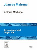 Juan de Mairena : sentencias, donaires, apuntes y recuerdos de un profesor apócrifo (eBook, ePUB) Juan de Mairena : sentencias, donaires, apuntes y recuerdos de un profesor apócrifo (eBook, ePUB)