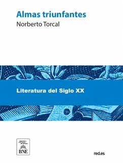 Almas triunfantes (eBook, ePUB) - Torcal, Norberto