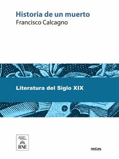 Cover Historia de un muerto : meditación sobre las ruinas de un hombre (eBook, ePUB)