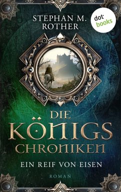 Cover Die Königschroniken: Ein Reif von Eisen (eBook, ePUB)