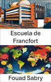 Escuela de Francfort (eBook, ePUB)