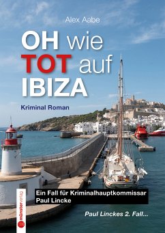 OH wie TOT auf IBIZA (eBook, ePUB) - Aabe, Alex