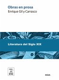 Obras en prosa de D. Enrique Gil y Carrasco (eBook, ePUB) Obras en prosa de D. Enrique Gil y Carrasco (eBook, ePUB)