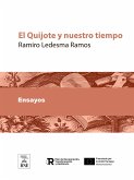 El Quijote y nuestro tiempo [Ensayo] (eBook, ePUB)