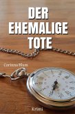 Der ehemalige Tote (eBook, ePUB)