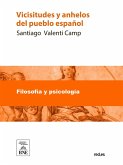 Vicisitudes y anhelos del pueblo español (eBook, ePUB)