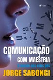 Comunicação com Maestria (eBook, ePUB)