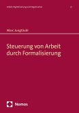 Steuerung von Arbeit durch Formalisierung (eBook, PDF)