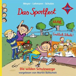 Endlich Schule! / Das Sportfest - Die wilden Schulzwerge (MP3-Download) - Meyer; Lehmann; Schulze