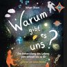Warum gibt es uns? Die Entwicklung des... - Bild 1