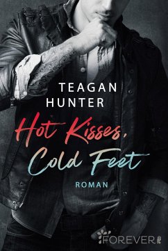 Cover Hot Kisses, Cold Feet / College Love Bd.3 
