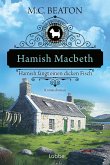 Hamish Macbeth fängt einen dicken Fisch / Hamish Macbeth Bd.15  (Mängelexemplar)