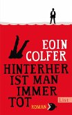 Hinterher ist man immer tot  (Restauflage)