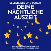 Selbstliebe und Schlaf: Deine nächtliche Auszeit (MP3-Download)