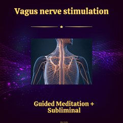 Vagus Nerve Stimulation - Guided Meditation & Subliminal (MP3-Download) - Smilla, Miss