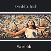 Beautiful Girlhood (MP3-Download) Beautiful Girlhood (MP3-Download)