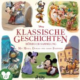 Klassische Geschichten Hörbuch-Sammlung - Mit Micky, Donald und ihren Freunden (MP3-Download)