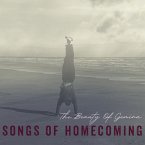 Songs Of Homecoming Songs Of Homecoming