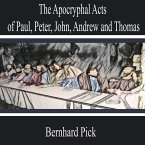 The Apocryphal Acts of Paul, Peter, John, Andrew and Thomas (MP3-Download)