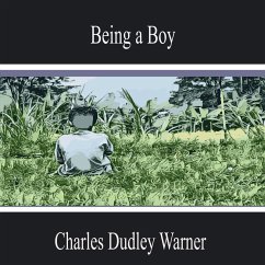 Being a Boy (MP3-Download) - Warner, Charles Dudley