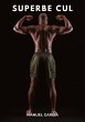 Superbe Cul - Bild 1