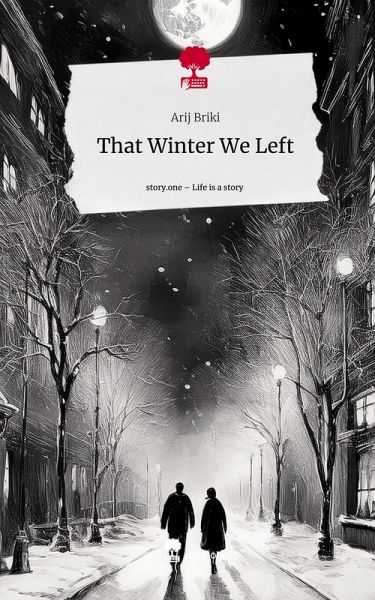 That Winter We Left. Life is a Story - story.one That Winter We Left. Life is a Story - story.one