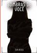 Sombras de Você - Bild 1