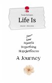 Life Is. Life is a Story - story.one